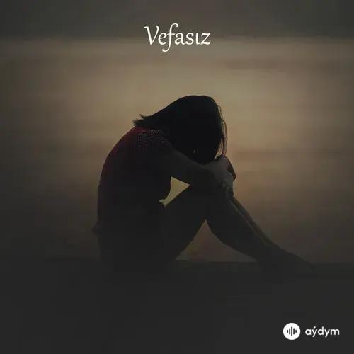 Vefasız