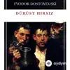 Akin Altan - Dostoyevski:＂Dürüst Hırsız＂Bölüm 1