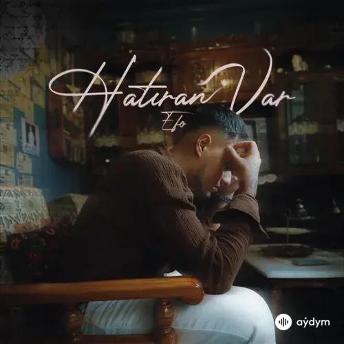 Efo  - Hatıran Var
