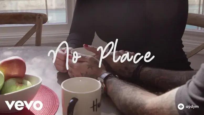 No Place Official Video