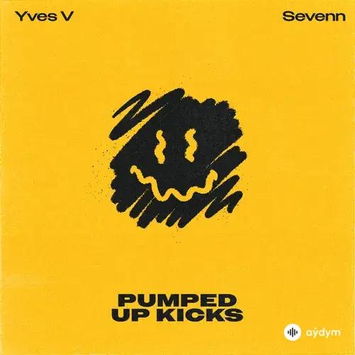 Yves V-Sevenn - Pumped Up Kicks - Extended Mix