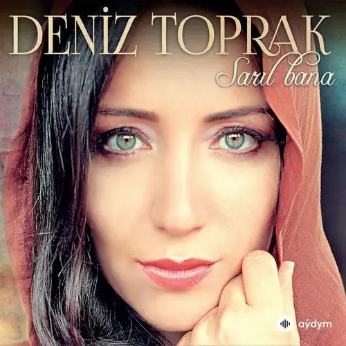 Deniz  Toprak - Diz Dize