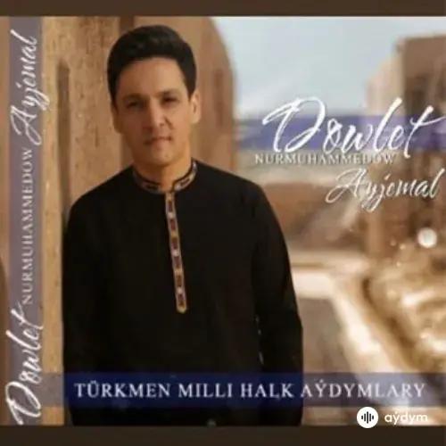 Döwlet Nurmuhammedow - Geler Sallana