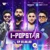 Maan Panu - I’m Done. - I-Popstar: Vol. 1