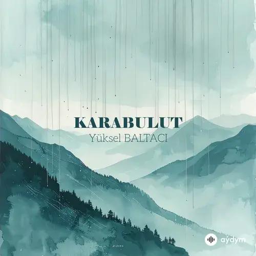 Yüksel Baltaci - Karabulut