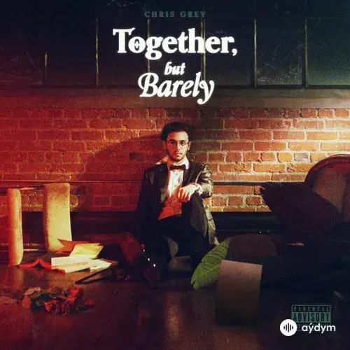 Together, But Barely