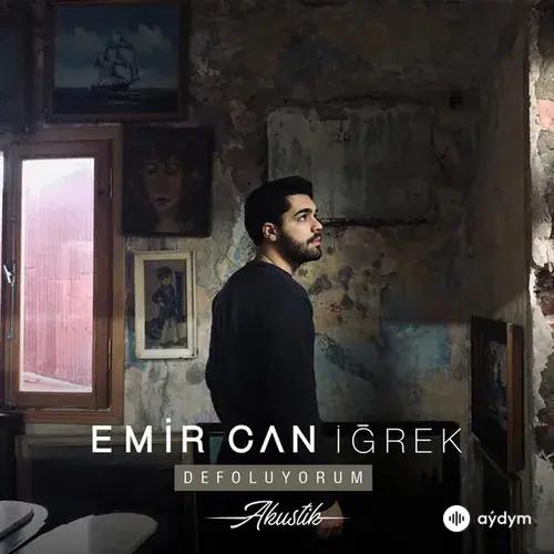 Emir Can Igrek - Defoluyorum