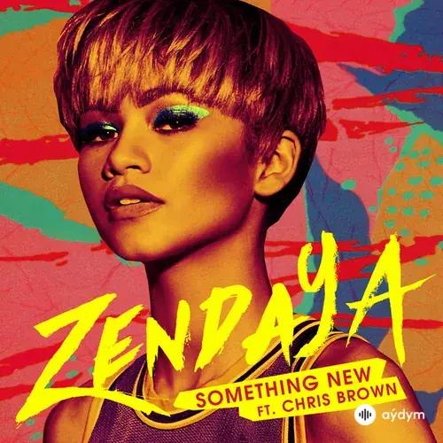 Zendaya -Chris Brown - Something New
