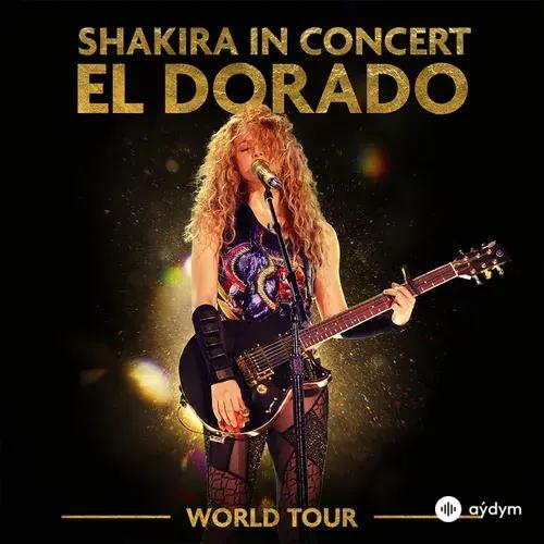 Shakira -Nicky Jam - Perro Fiel/El Perdón Medley (feat. Nicky Jam) - El Dorado World Tour Live