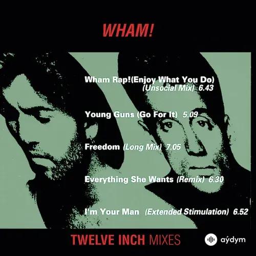 Wham 12" Mixes