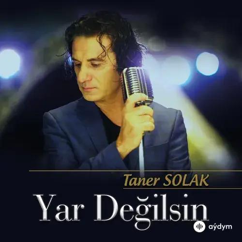 Taner Solak-Cansever -Hakan Taşiyan - Yar Degilsin