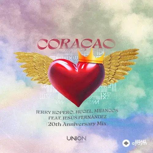 Jerry Ropero-Hugel -Mijangos-Jesus Fernandez - Coracao (Mix)