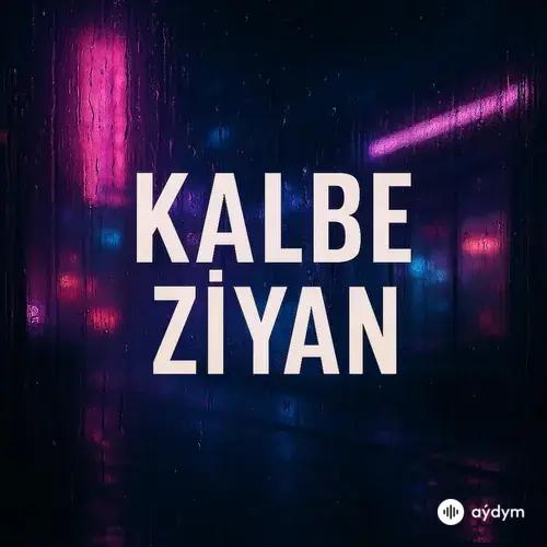 Alaattin Kirca - Kalbe Ziyan