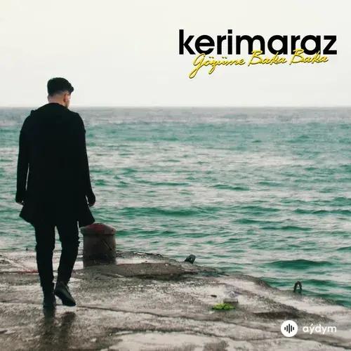 Kerim Araz - Gözüme Baka Baka