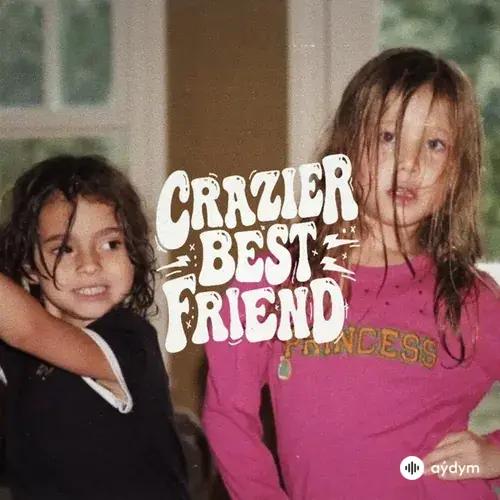 Andi  - Crazier Best Friend