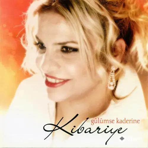 Kibariye  - Gülümse Kaderine