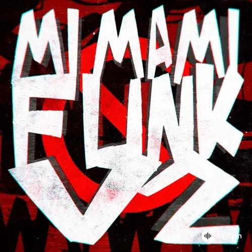 DJ DYLANFK-RD12 -Dj-jy12  - MI MAMI FUNK, Vol. 2