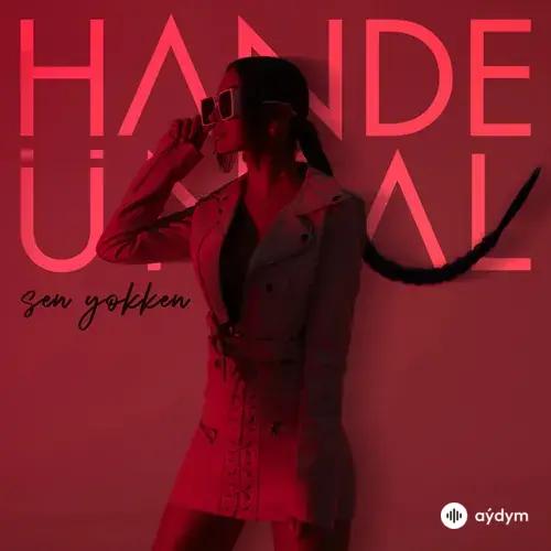 Hande Ünsal - Sen Yokken