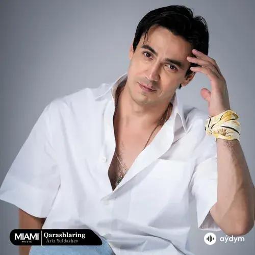 Aziz Yuldashev - Qarashlaring