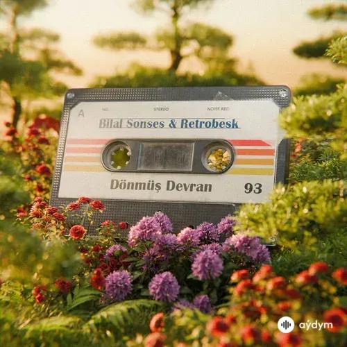 Bilal Sonses-Retrobesk  - Dönmüş Devran