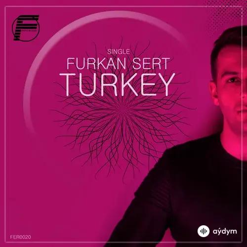 Furkan Sert  - Turkey - Original Mix