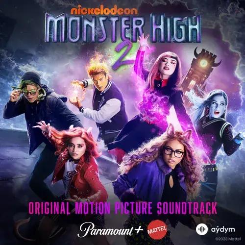 Monster High 2 (Original Motion Picture Soundtrack)