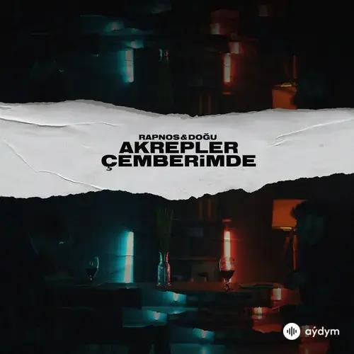 Rapnos-Doğu Swag - Akrepler Çemberimde
