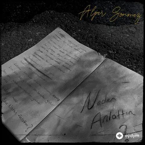 Alper Sönmez - Neden Anlattin