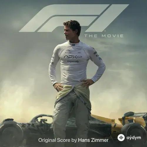 F1® The Movie (Original Score By Hans Zimmer)