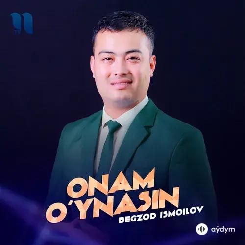 Begzod Ismoilov - Onam Oynasin