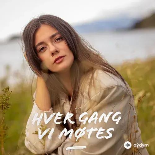 Hver Gang Vi Motes 2024