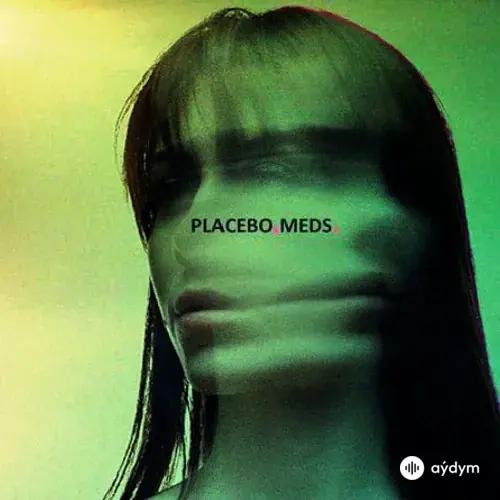 Placebo -Alison Mosshart - Meds