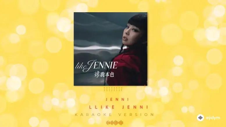 Like Jennie