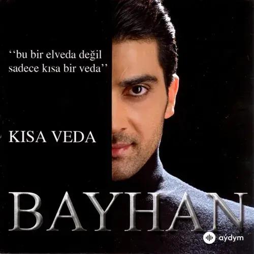 Bayhan  - Vurdum Duymaz