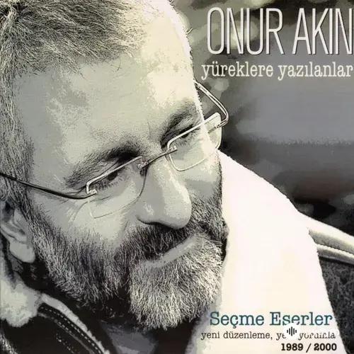 Onur Akın - Yağmur Yüreklim