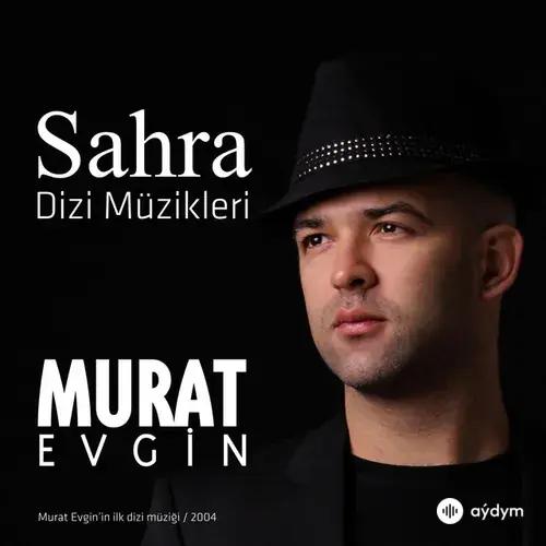 Sahra (Orijinal Dizi Müzikleri)
