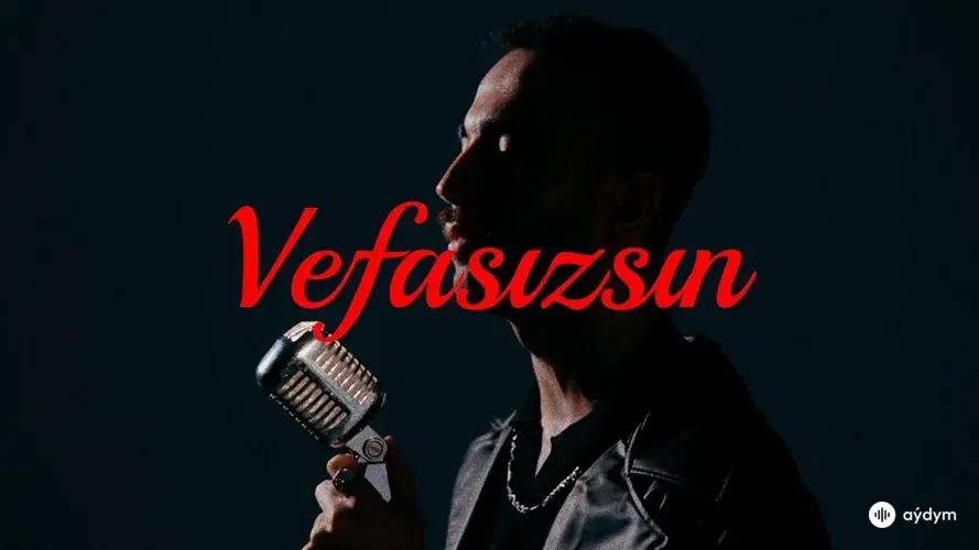 Vefasizsin (Official Video)