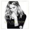Celine Dion - Plus qu'ailleurs