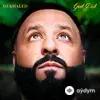 DJ Khaled-Rick  Ross-Lil Wayne-Jay-Z-John Legend-Fridayy - GOD DID (feat. Rick Ross, Lil Wayne, JAY-Z, John Legend & Fridayy)