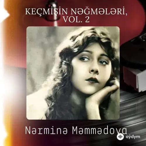 Keçmişin Nəğmələri, Vol. 2