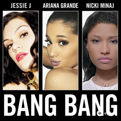 Jessie J-Ariana Grande-Nicki Minaj - Bang Bang (Instrumental)