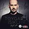 Toygar Işıklı - Hayat Gibi