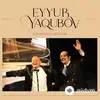Eyyub Yaqubov - Серый Попугай
