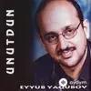 Eyyub Yaqubov - Həsrətinin Yollarındayam