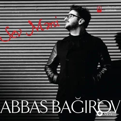 Abbas Bagirov - Любимая моя