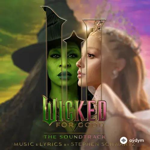 Wicked: For Good – The Soundtrack