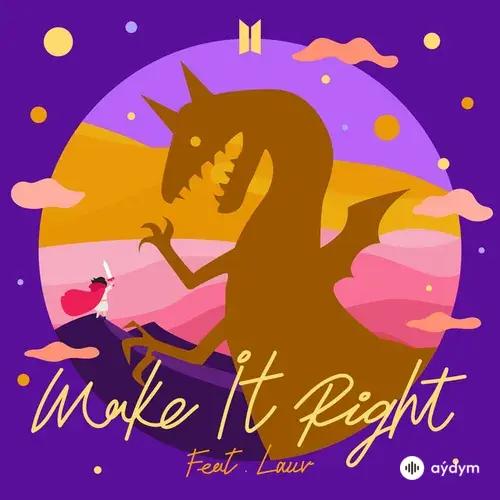 BTS -Lauv - Make It Right (feat. Lauv)