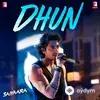 Mithoon-Arijit Singh - Dhun (From "Saiyaara")