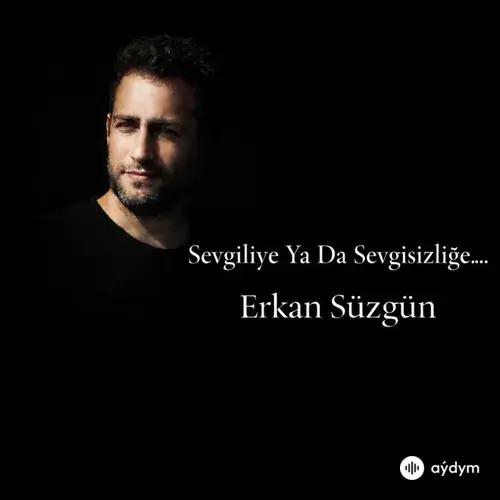 Sevgiliye Ya Da Sevgisizliğe