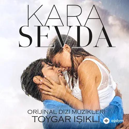 Kara Sevda (Orijinal Dizi Müzikleri)